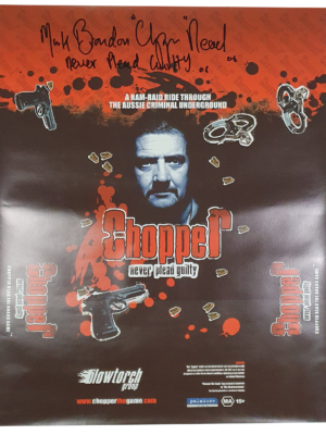 POSTER - Signed Chopper Never Plead Guilty Game Poster - RARE